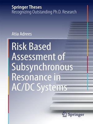 cover image of Risk Based Assessment of Subsynchronous Resonance in AC/DC Systems